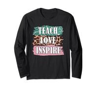 Teach Love Inspire Preschool Teacher Quote for Teacher Mom Manche Longue