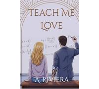 Teach Me Love