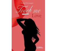 Teach Me Love