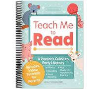 Teach Me to Read: A Parent Guided Student Workbook for Kids to Learn to Read Using Phonics, Decodables and the Science of Reading (Video Tutorials Included)