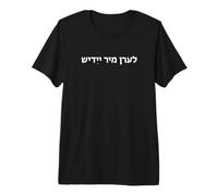 « Teach Me Yiddish » Mot Amusant en Yiddish T-Shirt Haut de Gamme