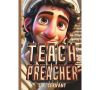 TEACH PREACHER
