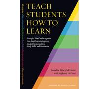 Teach Students How to Learn