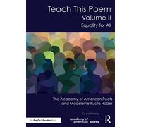 Teach This Poem, Volume II Equality for All - The Academy of American Poets - Routledge - ebook (ePub) - Livre