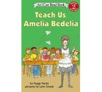 Teach Us, Amelia Bedelia