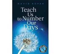 Teach Us to Number Our Days (Easy Print Books) by David Roper (2013-05-01)