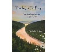 Teach Us To Pray