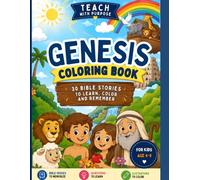 Teach With Purpose: Genesis Coloring Book: Bible Adventures for Little Hearts