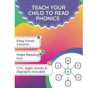 Teach Your Child To Read Phonics: How To Make Reading Fun