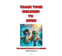 Teach your children to swim: The breaststroke in 10 lessons