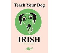 Teach Your Dog Irish