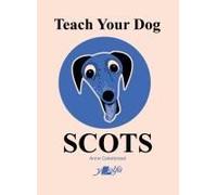 Teach Your Dog Scots