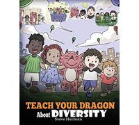 Teach Your Dragon About Diversity