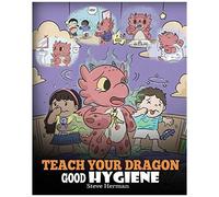 Teach Your Dragon Good Hygiene