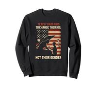 Teach Your Kids to Change Their Oil Not Their Gender Sweatshirt