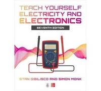 Teach Yourself Electricity and Electronics Seventh Edition by Simon Monk Simon Monk (Auteur)