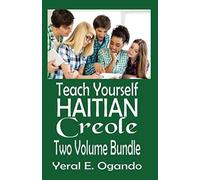 Teach Yourself Haitian Creole Two Volume Bundle