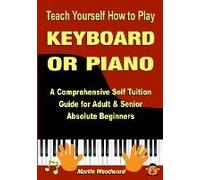 Teach Yourself How To Play Keyboard Or Piano
