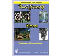 TEACH YOURSELF KIMERU: Your passport to mastering Kimeru