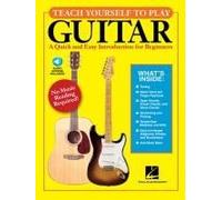 Teach Yourself To Play Guitar A Quick And Easy Introduction For Beginners Book/Online Audio
