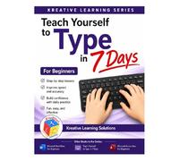 Teach Yourself to Type if 7 Days: The Easiest Way to Learn Touch Typing Now