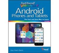 Teach Yourself VISUALLY Android Phones and Tablets by Guy HartDavis Guy Hart - Davis (Auteur)