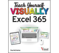 Teach Yourself VISUALLY Excel 365 by Paul McFedries Paul McFedries (Auteur)