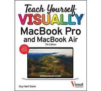 Teach Yourself VISUALLY MacBook Pro and MacBook Air by Guy HartDavis Guy HartDavis (Auteur)