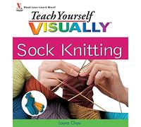 Teach Yourself VISUALLY Sock Knitting