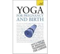 Teach Yourself Yoga for Pregnancy and Birth Dinsmore-Tulli, Uma (Auteur)