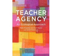 Teacher Agency: An Ecological Approach