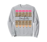 Teacher Appreciation Day with Leopard Print Pencil #25L61 Sweatshirt