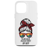 Teacher Assistant Off Duty Chignon Plage Coucher de Soleil drôle TA Coque pour iPhone 13 Pro Max