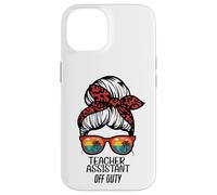 Teacher Assistant Off Duty Chignon Plage Coucher de Soleil drôle TA Coque pour iPhone 14