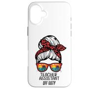 Teacher Assistant Off Duty Chignon Plage Coucher de Soleil drôle TA Coque pour iPhone 16 Plus