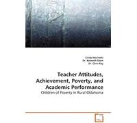 Teacher Attitudes, Achievement, Poverty, And Academic Performance