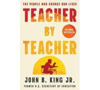Teacher By Teacher: The People Who Change Our Lives
