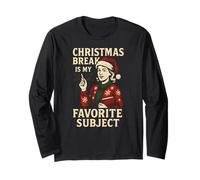 Teacher Christmas Break Sujet préféré pour Femme Manche Longue