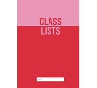 Teacher Class Lists: A4 Paperback Mark book | Record and Grade book | Pupil Attendance Register | Student Data Recording | Monitor & Track Learner ... School Teachers | College Educator & Lecturer