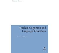 Teacher Cognition And Language Education