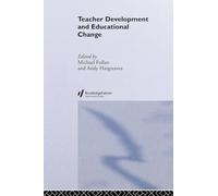 Teacher Development And Educational Change