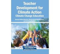 Teacher Development for Climate Action: Climate Change Education