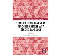 Teacher Development in Teaching Chinese As a Second Language