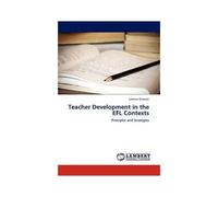 Teacher Development In The Efl Contexts