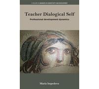 Teacher Dialogical Self Professional development dynamics - Maria Impedovo - Emerald Publishing Limited - ebook (ePub) - Livre