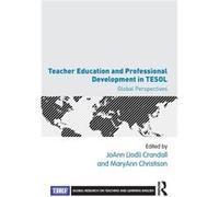 Teacher Education And Professional Development In Tesol: Global Perspectives (Global Research On Teaching And Learning English) (Paperback) Joann Crandall, Maryann Christison (Auteur)