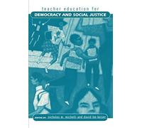 Teacher Education For Democracy And Social Justice