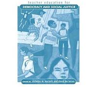 Teacher Education For Democracy And Social Justice Nicholas M. Michelli (Auteur)