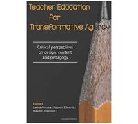 Teacher Education For Transformative Agency