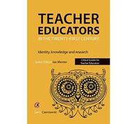 Teacher Educators in the Twenty-First Century: Identity, Knowledge and Research (Critical Guides for Teacher Educators) - [Version Originale] Inconnu (Auteur)